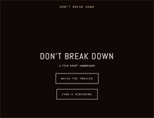 Tablet Screenshot of dontbreakdown.com